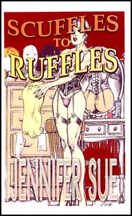Scuffles to Ruffles by Jennifer Sue mags inc, novelettes, crossdressing stories, transgender, transsexual, transvestite stories, female domination, Jennifer Sue